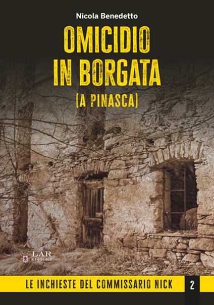 Omicidio in borgata (a Pinasca) - Nicola Benedetto - copertina
