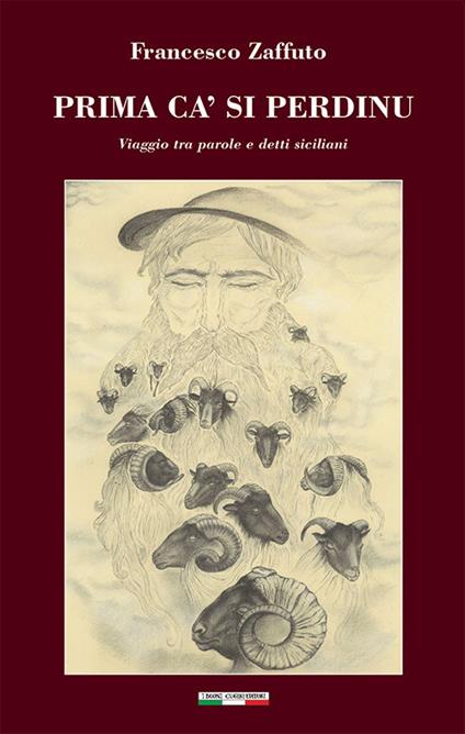 Prima ca si perdinu. Viaggio tra parole e detti siciliani - Francesco Zaffuto - copertina