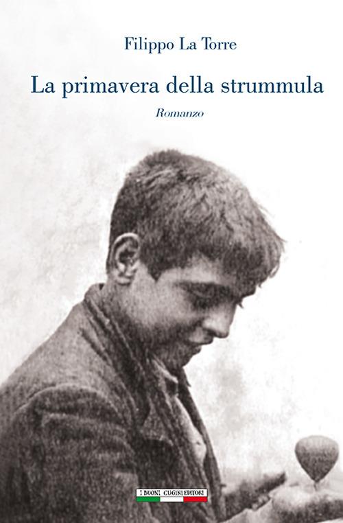 La primavera della strummula - Filippo La Torre - copertina