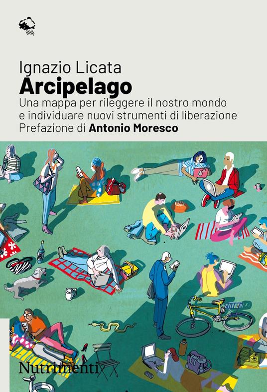 Arcipelago. Una mappa per rileggere il nostro mondo e individuare nuovi strumenti di liberazione - Ignazio Licata - ebook