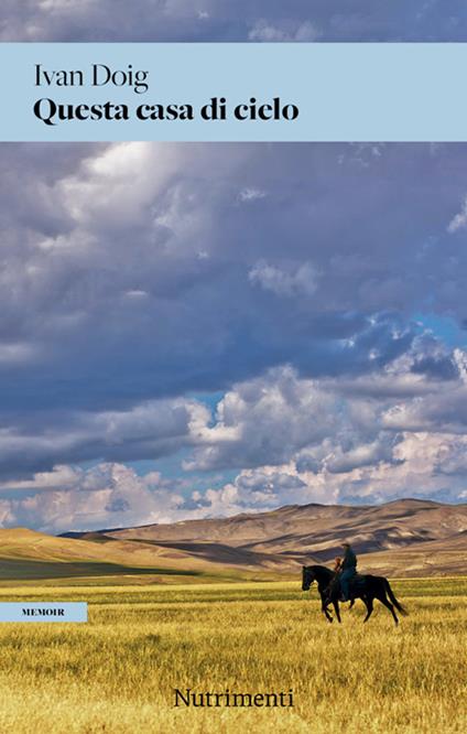 Questa casa di cielo - Ivan Doig - copertina
