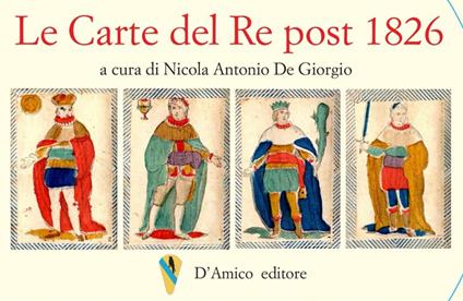 Le carte del re post 1826. Con Poster - copertina