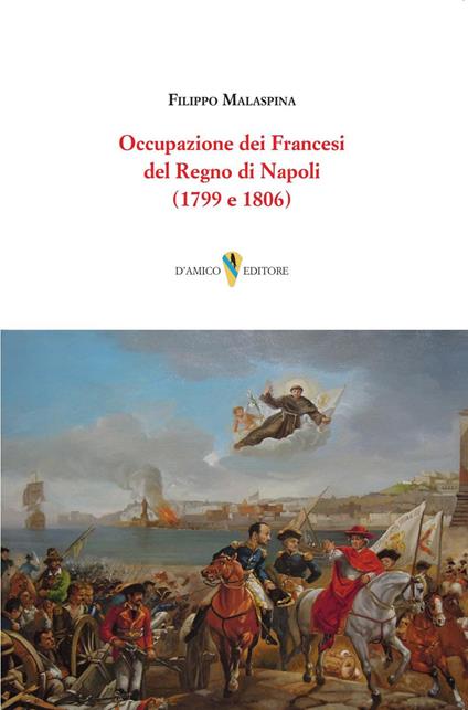 Occupazione dei Francesi del Regno di Napoli (1799 e 1806) - Filippo Malaspina - copertina
