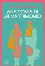 Anatomia di un matrimonio