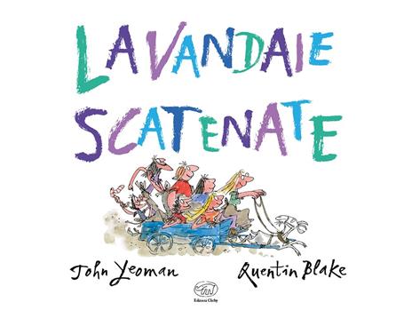 Lavandaie scatenate. Ediz. mini - John Yeoman - 2
