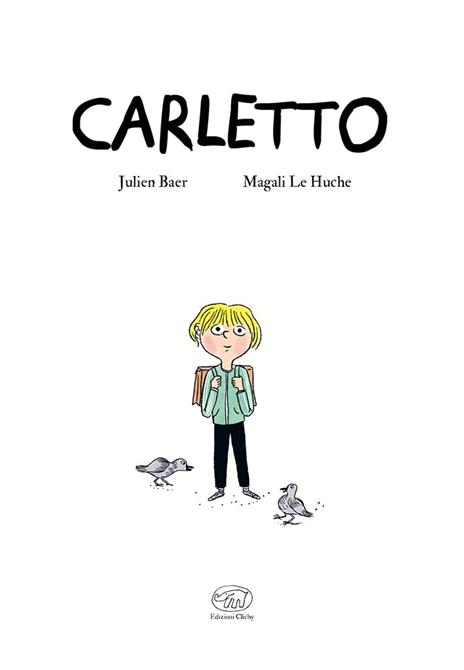 Carletto. Ediz. a colori - Julien Baer - 2