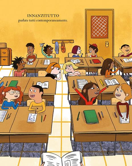 Come far arrabbiare la maestra. Il primo libro che vi svela i trucchi per raggiungere il massimo punteggio nell'arte di irritare gli insegnanti. Ediz. a colori - Gabriella Ballin - 3