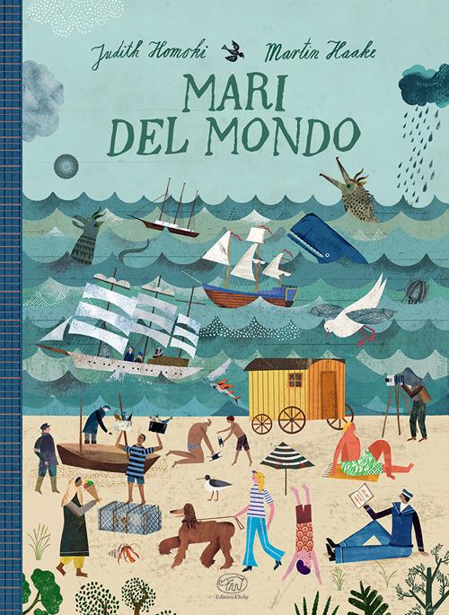 Mari del mondo. Ediz. a colori - Judith Homoki - copertina