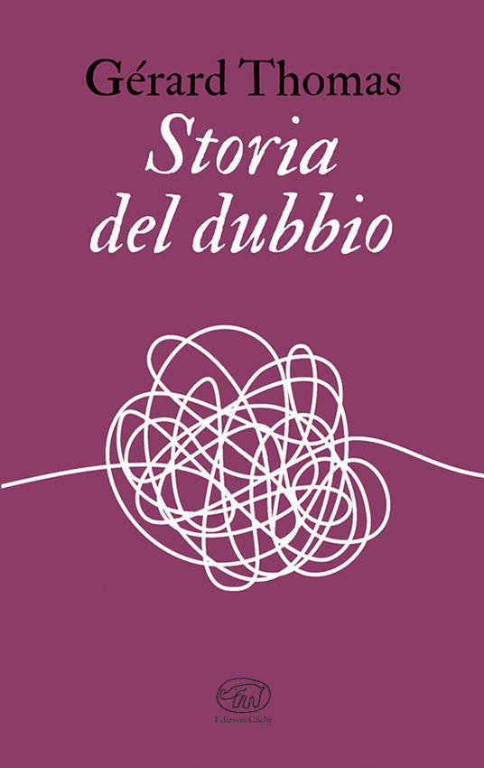 Storia del dubbio - Gérard Thomas - copertina