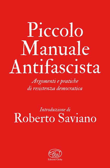 Piccolo manuale antifascista. Argomenti e pratiche di resistenza democratica - copertina