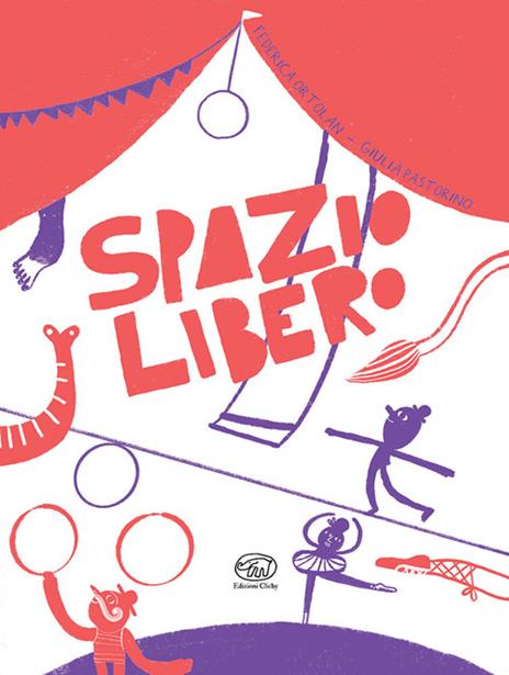 Spazio libero. Ediz. illustrata - Federica Ortolan - copertina