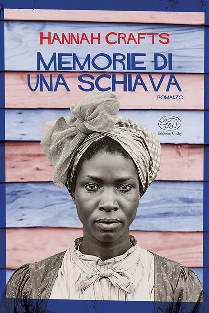 Memorie di una schiava - Hannah Crafts - copertina