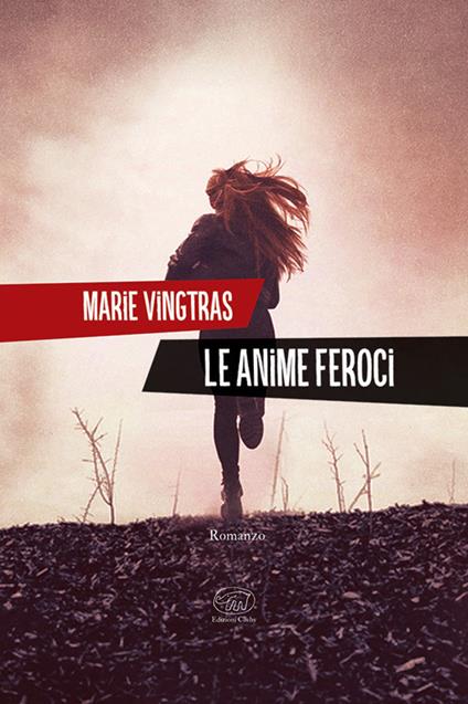 Le anime feroci - Marie Vingtras - copertina