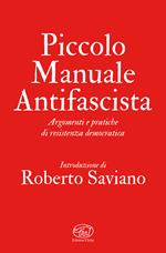 Piccolo manuale antifascista. Argomenti e pratiche di resistenza democratica