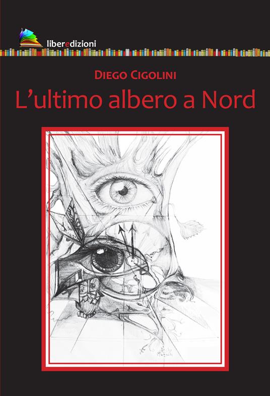 L'ultimo albero a nord - Diego Cigolini - copertina