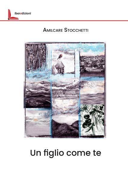 Un figlio come te - Amilcare Stocchetti - copertina