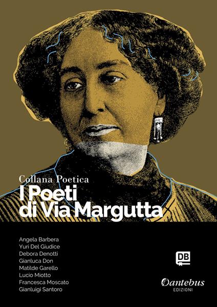 I poeti di Via Margutta. Collana poetica. Vol. 96 - Angela Barbera,Yuri Del Giudice,Debora Denotti,Gianluca Don - ebook