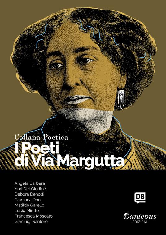 I poeti di Via Margutta. Collana poetica. Vol. 96 - Angela Barbera,Yuri Del Giudice,Debora Denotti,Gianluca Don - ebook