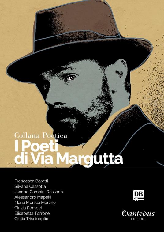 I poeti di Via Margutta. Collana poetica. Vol. 103 - Francesca Boratti,Silvana Cassotta,Jacopo Gambini Rossano,Alessandro Mapelli - ebook