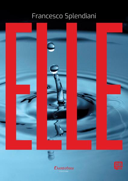 Elle - Francesco Splendiani - ebook