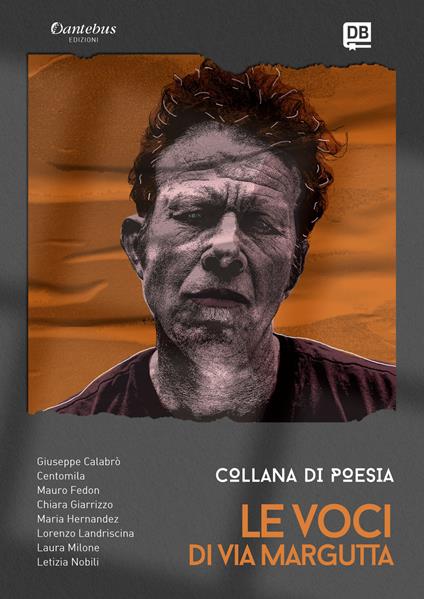 Le voci di Via Margutta. Collana poetica. Vol. 10 - Giuseppe Calabrò,Centomila,Mauro Fedon,Chiara Giarrizzo - ebook