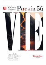Vie. Collana poetica. Vol. 56