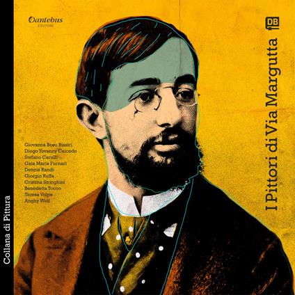 I pittori di Via Margutta. Ediz. illustrata. Vol. 5 - Giovanna Bosu Bissiri,Diego Yovanny Caicedo,Stefano Carulli,Gaia Maria Furnari - ebook