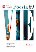 Vie. Collana poetica. Vol. 69