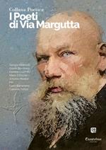 I poeti di Via Margutta. Collana poetica. Vol. 71