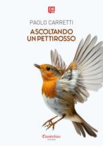 Ascoltando un pettirosso