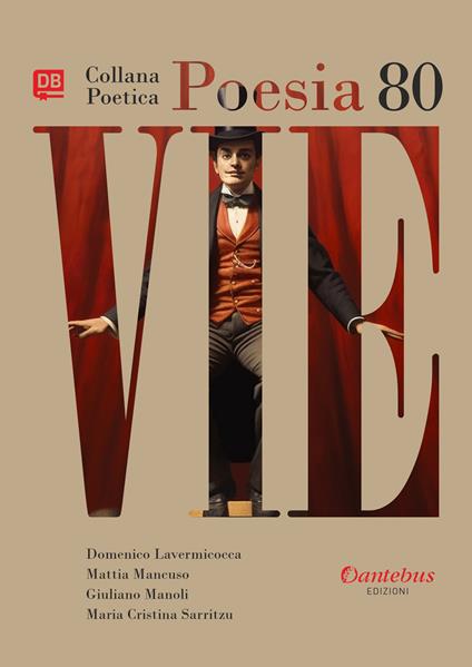 Vie. Collana poetica. Vol. 80 - Domenico Lavermicocca,Mattia Mancuso,Giuliano Manoli,Maria Cristina Sarritzu - ebook