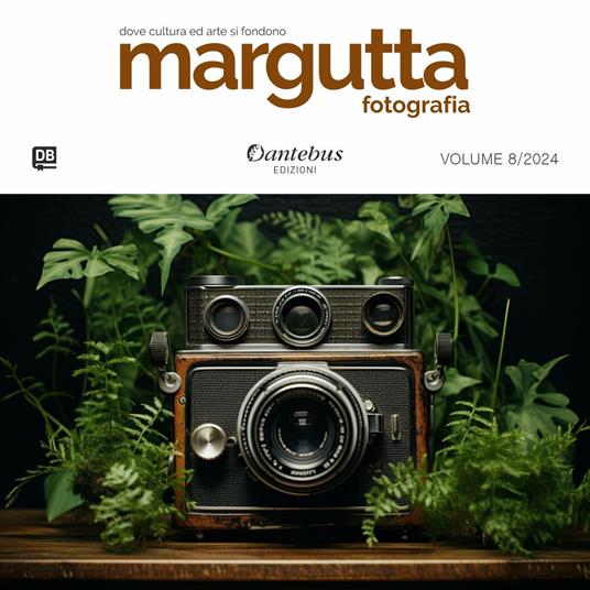 Mostra di fotografia Margutta 2024. Vol. 8 - Maria Alvarez Perez,Paola Ballarin,Enrico Barelli,Francesca Biscioni - ebook