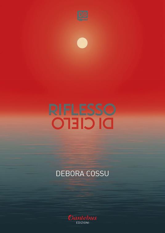 Riflesso di cielo - Debora Cossu - ebook