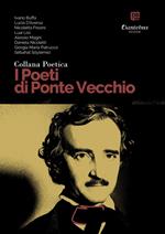 I poeti di Ponte Vecchio. Collana poetica. Vol. 38