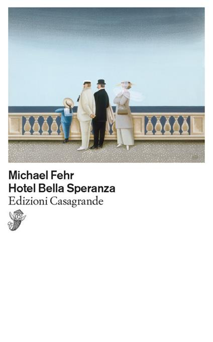 Hotel Bella Speranza - Michael Fehr - copertina