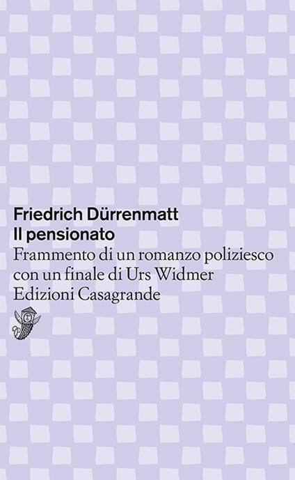 Il pensionato. Frammento di un romanzo poliziesco - Friedrich Dürrenmatt - copertina
