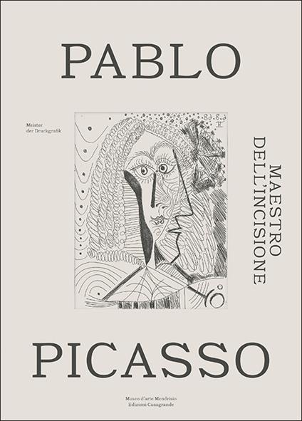 Maestro dell'incisione-Mmeister der druckgrafik. Ediz. bilingue - Pablo Picasso - copertina