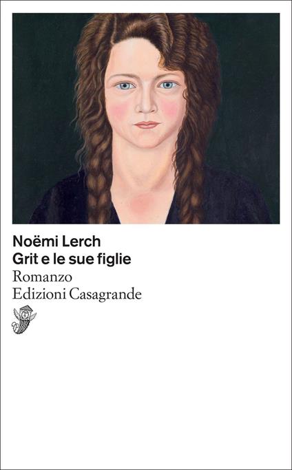 Grit e le sue figlie - Noëmi Lerch,Anna Allenbach - ebook