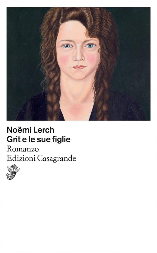 Grit e le sue figlie - Noëmi Lerch,Anna Allenbach - ebook