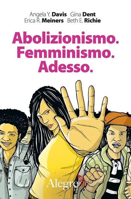 Abolizionismo. Femminismo. Adesso - Angela Davis,Gina Dent,Erica R. Meiners,Beth E. Richie - ebook