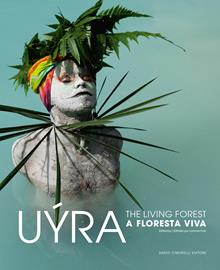 Uýra Sodoma. The living forest-A floresta viva