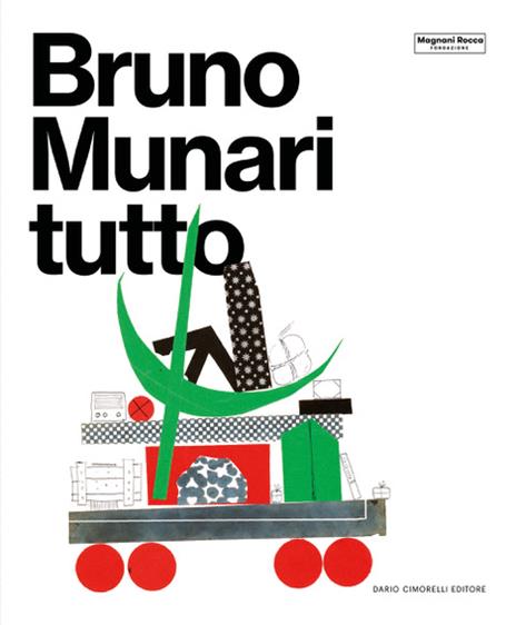 Bruno Munari. Tutto. Ediz. a colori - copertina