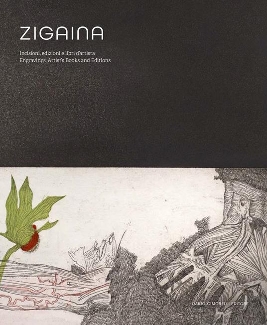 Zigaina. Incisioni, edizioni e libri d'artista. Ediz. italiana e inglese - copertina