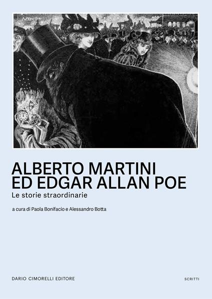 Alberto Martini ed Egar Allan Poe. Le storie straordinarie. Catalogo della mostra (Oderzo, 27 settembre 2024-25 marzo 2025). Ediz. illustrata - copertina