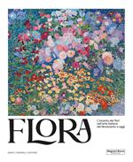 Flora. L’incanto dei fiori nell’arte italiana dal Novecento ad oggi. Ediz. illustrata