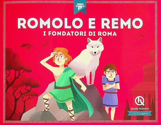 Romolo e Remo. I fondatori di Roma - Clémentine V. Baron - copertina
