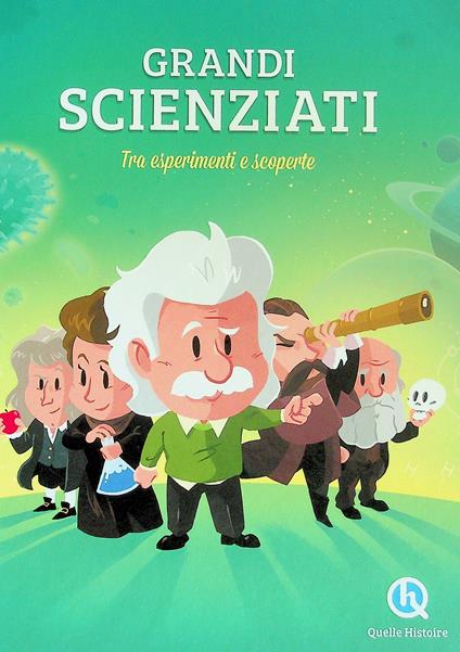 Grandi scienziati. Tra esperimenti e scoperte - Clémentine V. Baron,Patricia Crété,Claire L'Hoer - copertina