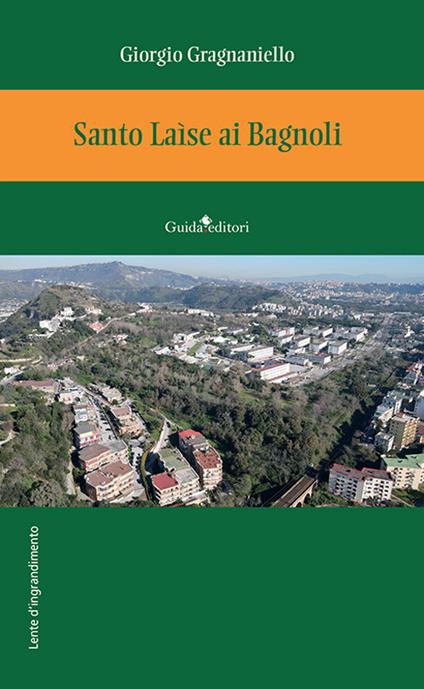 Santo Laìse ai Bagnoli - Giorgio Gragnaniello - copertina
