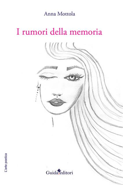 I rumori della memoria - Anna Mottola - copertina
