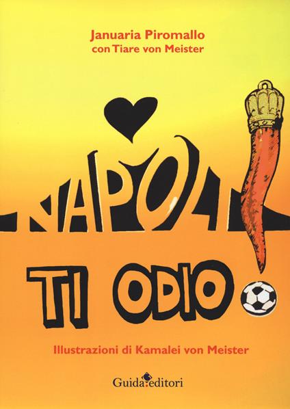 Napoli ti odio - Januaria Piromallo - copertina